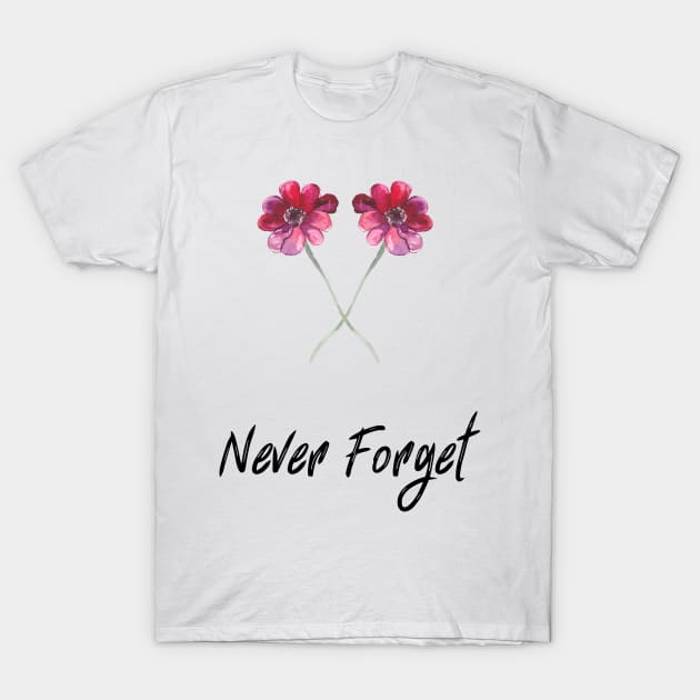 Never Forget T-Shirt by iconking